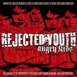 Rejected Youth : Angry Kids